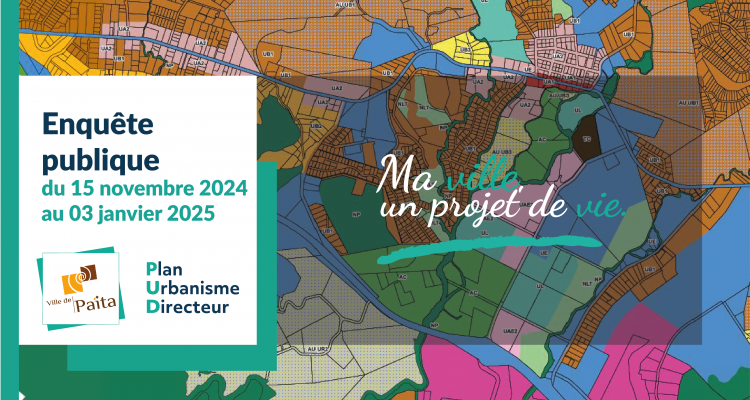 Ouverture de l’enquête publique sur le projet de Plan d’Urbanisme Directeur de Païta !